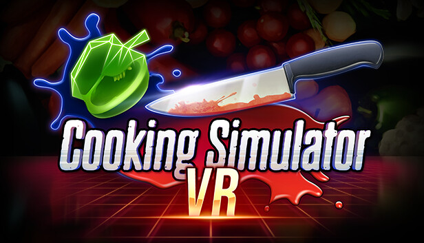 بازسازی کامل Cooking Simulator VR با Unreal Engine 5.5: جلوه‌های بصری ارتقاء یافته و فیزیک واقع‌گرایانه