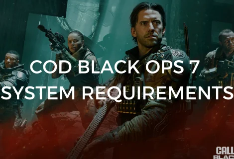 الزامات سیستم ‎PC ‎برای ‎Call of Duty: Black Ops 7 اعلام شد؛ آماده برای عرضه در ۱۴ نوامبر