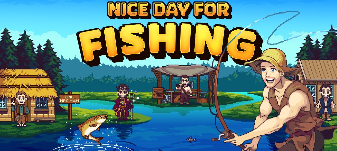 Nice Day for Fishing – Review