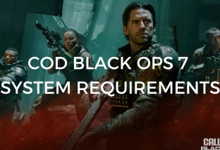 الزامات سیستم ‎PC ‎برای ‎Call of Duty: Black Ops 7 اعلام شد؛ آماده برای عرضه در ۱۴ نوامبر