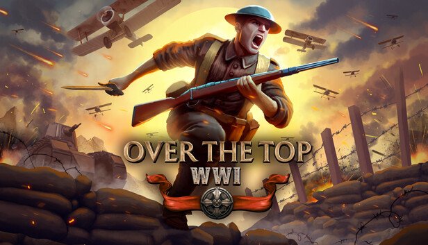 Over The Top: WWI Review