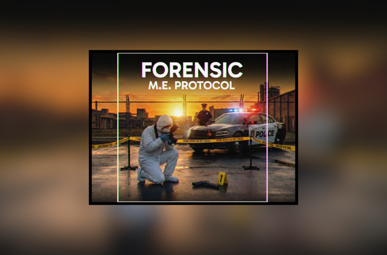 FORENSIC – M.E. Protocol review